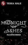 Midnight of Ashes – Flammenherz by Tessa Hale