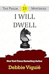 I Will Dwell