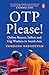OTP Please: Online Buyers, Sellers and Gig Workers in South Asia