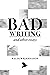 Bad Writing and other essays