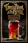 There's Blood In This Brew