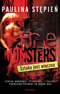 Sztuka jest wieczna (True Monsters, #14)