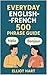 Everyday English-French 500...
