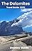The Dolomites: A Hiker's & ...