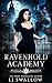 Ravenhold Academy 1 by L.J. Swallow Ravenhold Academy 1 by L.J. Swallow