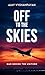 Off to the Skies - Man Behind the Uniform by Ajay Vyshampayan