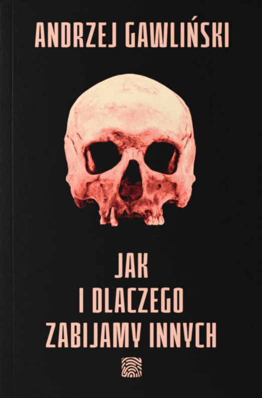 Jak i dlaczego zabijamy innych