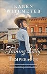 Taming Lady Temperance by Karen Witemeyer