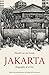 Monsoon Books Jakarta Biography of a City.