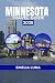 MINNESOTA TRAVEL GUIDE 2025...