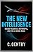 The New Intelligence: Insid...