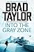 Into the Gray Zone (Taskforce)