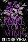 Make You Mine: A Stalker Romance