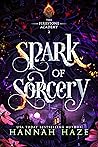 Spark of Sorcery (The Firestone Academy, #2)