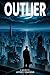 Outlier: A Novel