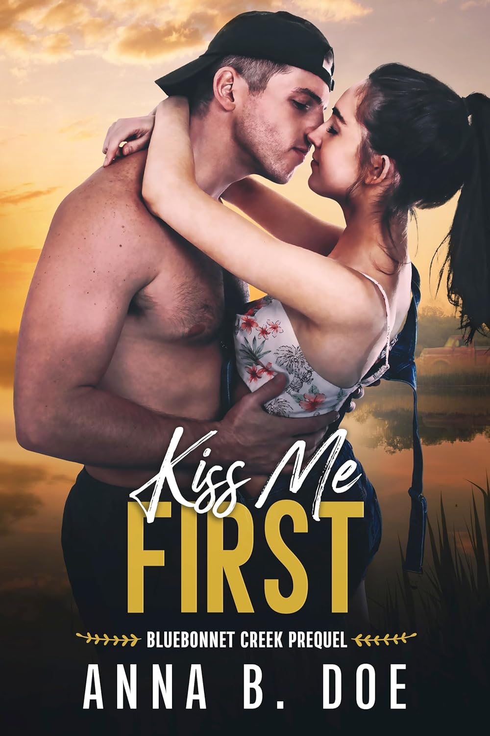 Kiss Me First (Bluebonnet Creek #0; Blairwood University #0)
