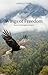 Wings of Freedom: Stories o...