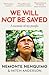 We Will Not Be Saved: A memoir of hope and resistance in the Amazon rainforest (Reese Witherspoon's Book Club Pick)