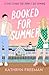 Booked for Summer (The Kathryn Freeman Romcom Collection)