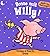 Bonne nuit Willy ! by Christyan Fox