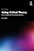 Using Critical Theory