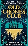 The Old Crones Cl...