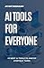 AI tools for Everyone : 119...