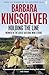 Faber And Faber Ltd. Faber Faber Holding the Line A true story of female-led resilience from the bestselling author of Demon Copperhead.
