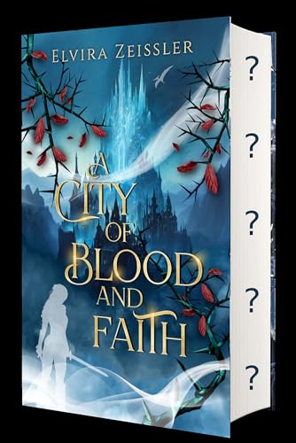 A City of Blood and Faith: Mitreißende Romantasy in einem dystopischen Fantasy-Setting (Rage and Harm 2) (German Edition)