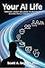 Your AI Life: Foresight, insight, and advice to help you start building your AI-powered life today
