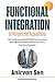 Functional Integration in Mergers and Acquisitions by Anirvan Sen