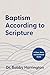 Baptism According to Script...