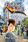 Finding Juliet by Dale Lisa Flint