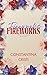 Fireworks (Lovestruck Calendar, #7)