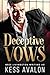 Deceptive Vows (Bound by Vo...