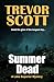 Summer Dead (A Lake Superior Mystery Book 4)