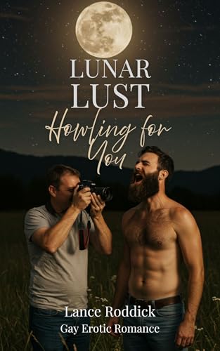 Lunar Lust: Howling for You (Through the Wolf’s Lens)