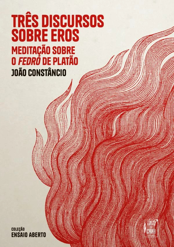 Três Discursos sobre Eros - Meditação sobre o Fedro de Platão (Paperback)