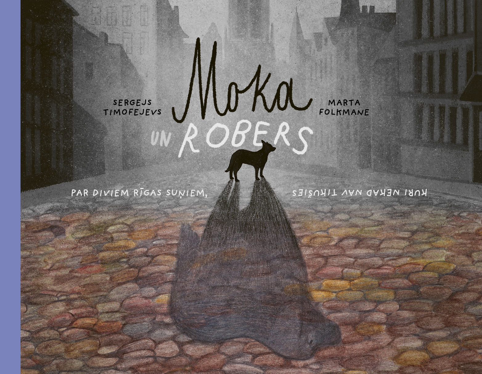 Moka un Robers (Hardcover)