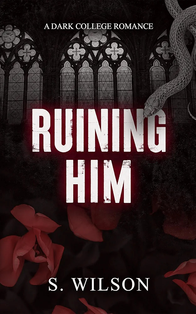 Ruining Him (Kindle Edition)