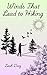 Winds That Lead to Hiking by Leah Diaz