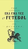 Era uma vez o Fut...