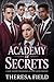 ACADEMY OF SECRETS: A Dark ...