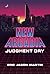 New Arcadia: Judgment Day: ...