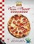 The Pizza Planet Cookbook: ...