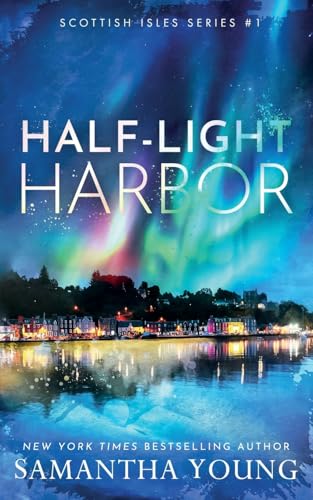 Half-Light Harbor (Scottish Isles, #1)