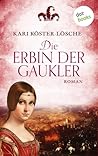 Die Erbin der Gau...