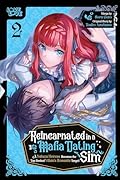 Reincarnated in a Mafia Dating Sim, Volume 2: A Yakuza Heiress Becomes the Top-Ranked Villain's Romantic Target!
