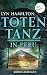 Totentanz in Peru: Kriminal...