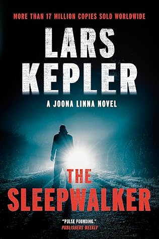 The Sleepwalker: Joona Linna Series: #10 (The Joona Linna Series)